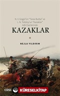 N. V. Gogol'ün 'Taras Bulba' ve L. N. Tolstoy'un 'Kazaklar' Adlı Eserlerinde Kazaklar