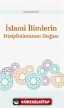 İslamî İlimlerin Disiplinlerarası Doğası