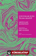 Çocuklar İçin İslam Akaidi