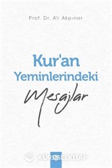Kur'an Yeminlerindeki Mesajlar