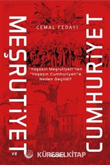 Meşrutiyet ve Cumhuriyet
