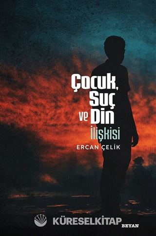 Çocuk, Suç ve Din İlişkisi