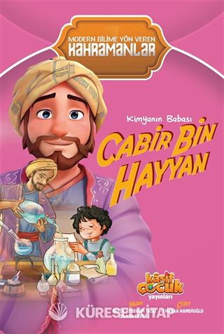 Kimyanın Babası Cabir bin Hayyan