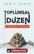 Toplumsal Düzen ve Kurumsal Yapılar