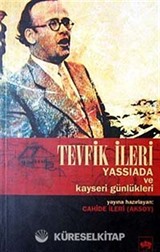 Tevfik İleri-Yassıada ve Kayseri Günlükleri
