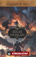 Gölge Oyunları / Ejderha Kraliçe 1