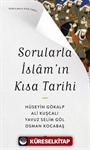 Sorularla İslam'ın Kısa Tarihi