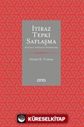 İtiraz Tepki Saflaşma