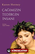 Çağımızın Tedirgin İnsanı