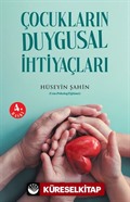 Çocukların Duygusal İhtiyaçları