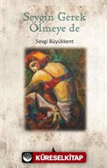 Sevgin Gerek Ölmeye De