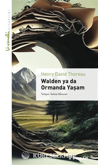 Walden ya da Ormanda Yaşam / Livaneli Kitaplığı