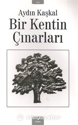 Bir Kentin Çınarları