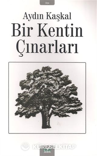 Bir Kentin Çınarları