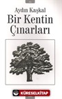 Bir Kentin Çınarları