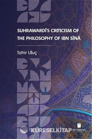 Suhrawardi's Criticism of the Philosophy of Ibn Sina