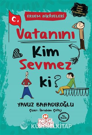 Vatanını Kim Sevmez ki?