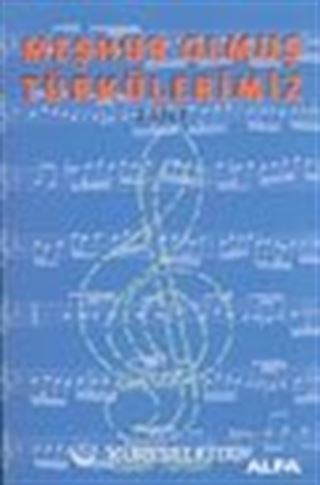 Meşhur Olmuş Türkülerimiz 2. Cilt