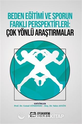 Beden Eğitimi Ve Sporun Farklı Perspektifleri: Çok Yönlü Araştırmalar