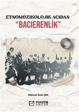 Etnomüzikolojik Açıdan 'Bacıerenlik'