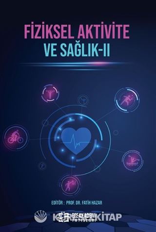 Fiziksel Aktivite ve Sağlık II