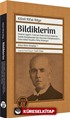 Bildiklerim: Dîvanü Lügati't-Türk'ten Dede Korkut Kitabı'na; Satılık Kütüphaneler'den Kaçırılan Kütüphaneler'e... Üstat Kilisli Muallim Rifat Anlatıyor