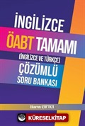 İngilizce ÖABT Tamamı (İngilizce ve Türkçe) Çözümlü Soru Bankası