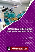 Sağlık - Bilim 2023: Yeni Nesil Teknolojiler