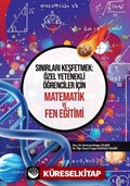 Sınırları Keşfetmek: Özel Yetenekli Öğrenciler İçin Matematik ve Fen Eğitimi