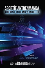 Sportif Antrenmanda Yeni Nesil Uygulama ve Modeller