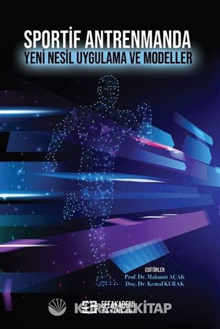 Sportif Antrenmanda Yeni Nesil Uygulama ve Modeller