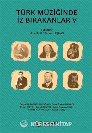Türk Müziğinde İz Bırakanlar V