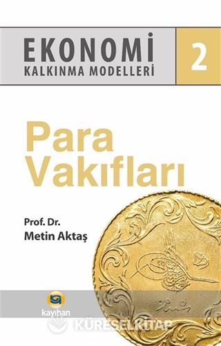 Ekonomi Kalkınma Modelleri 2 / Para Vakıfları