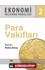 Ekonomi Kalkınma Modelleri 2 / Para Vakıfları