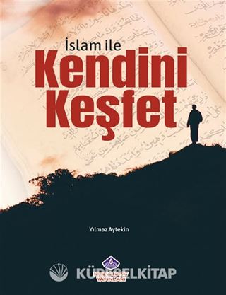 İslam İle Kendini Keşfet