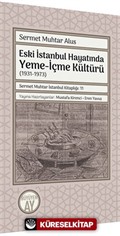 Eski İstanbul Hayatında Yeme-İçme Kültürü (1931-1973)