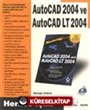 Autocad 2004 ve Autocad LT 2004