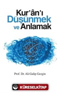 Kur'an'ı Düşünmek ve Anlamak