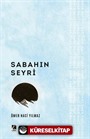 Sabahın Seyri