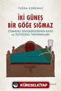 İki Güneş Bir Göğe Sığmaz