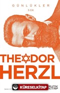 Theodor Herzl'in Günlükleri (3. Cilt)