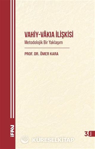 Vahiy-Vakıa İlişkisi