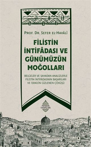 Filistin İntifâdası ve Günümüzün Moğolları
