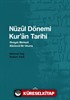 Nüzûl Dönemi Kur'an Tarihi