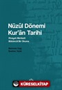 Nüzûl Dönemi Kur'an Tarihi