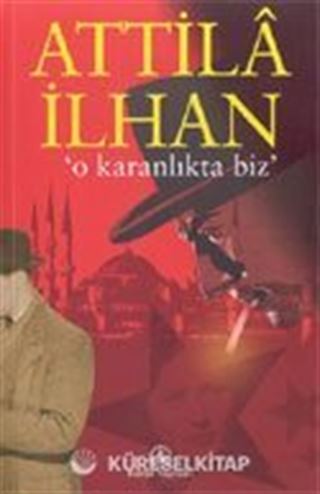 O Karanlıkta Biz