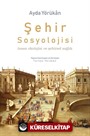 Şehir Sosyolojisi