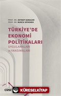 Türkiye'de Ekonomi Politikaları Uygulamaları ve Yansımaları