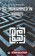 Kur'an Kıssalarıyla Hz.Muhammed'in Hayatı