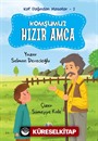 Komşumuz Hızır Amca / Kaf Dağından Masallar 2